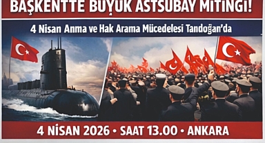4 NİSAN'DA ANKARA'DA MİTİNG DÜZENLENECEK